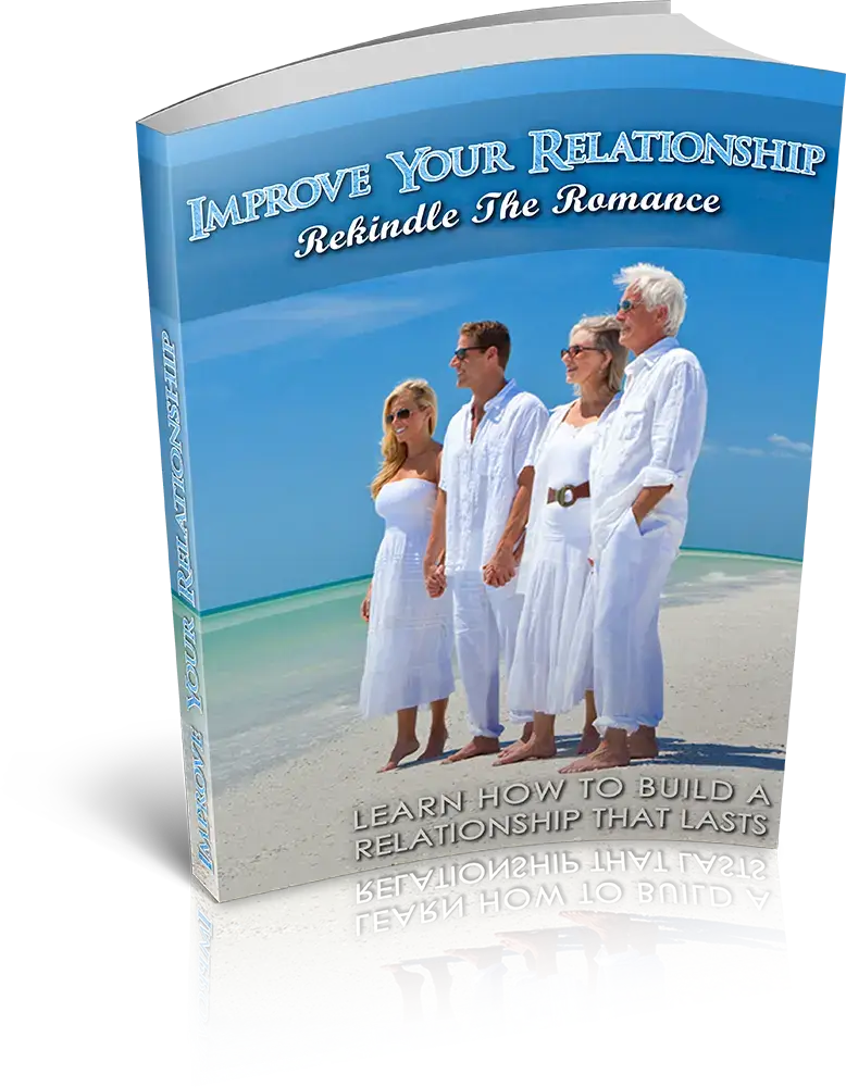 Rekindle The Romance - Build a Stronger, Happier Relationship